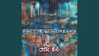 Corrupted Dreams