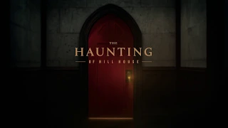 Призраки дома на холме | The Haunting of Hill House - Вступительная заставка / 2018