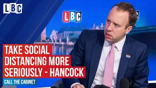 Matt Hancock urges young people to take social distancing more serious | LBC