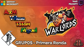 Warlords - GRUPOS - AccM vs Villese + TaToH vs Miguel [Dia 3] FT.@Capoch