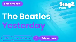 The Beatles - Yesterday (Karaoke Piano)