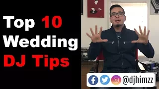Top 10 Wedding DJ Tips