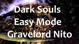 Dark Souls - Gravelord Nito Easy Mode