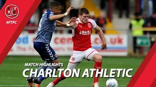 Fleetwood Town 1-3 Charlton Athletic | Highlights