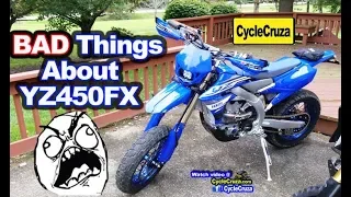 BAD Things About My 2019 Yamaha YZ450FX SUPERMOTO