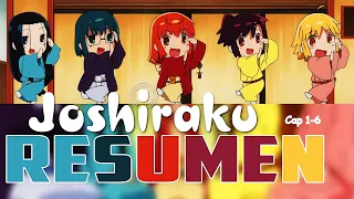 JOSHIRAKU | RESUMEN (Episodios del 1 al 6)