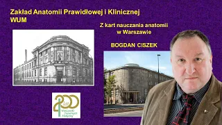 Prof. Ciszek, wykład pt. "Z kart nauczania anatomii w Warszawie'.