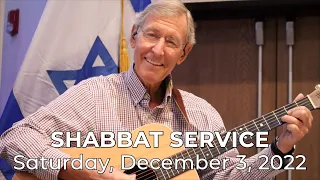 December 3, 2022 | Shabbat Service