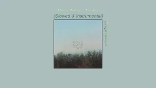 Novo Amor - Anchor (Instrumental, Slowed & 1 Hour)