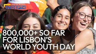 800,000+ Show Up to Lisbon for World Youth Day | EWTN News In Depth