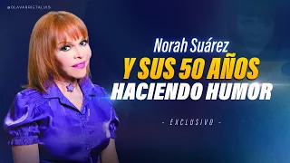 EL LEGADO de NORAH SUÁREZ en el HUMOR VENEZOLANO