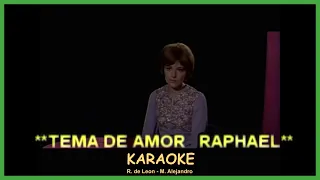 Raphael. Tema  de Amor. karaoke