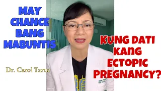 OBGYNE. Puwede pa bang MABUNTIS PAGKATAPOS NG ECTOPIC PREGNANCY ?Vlog 138