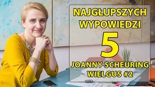 5 najgłupszych wypowiedzi Joanny Scheuring - Wielgus #2