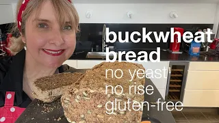 Easy Vegan Gluten-free Buckwheat Bread: no rise, no yeast