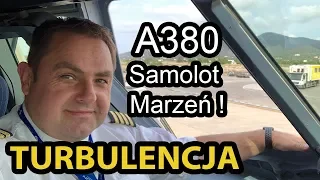 (57) Airbus A380 - Samolot marzeń pilota? Czy aby na pewno?