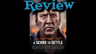 A Score To Settle Movie Review - Action - Drama - Thriller