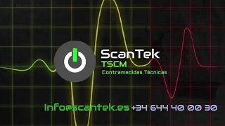 ScanTek TSCM  - Bug sweeping and technical countermeasures in Spain