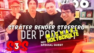 Sträter Bender Streberg - Der Podcast: Folge 36