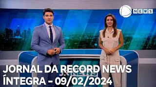 Jornal da Record News - 09/02/2024