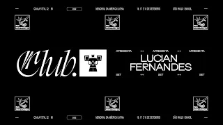 Coala.FSTVL™ - LUCIAN FERNANDES @ Club Coala