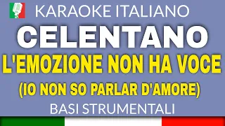 Adriano Celentano - L'emozione non ha voce  Karaoke Strumentale🎤