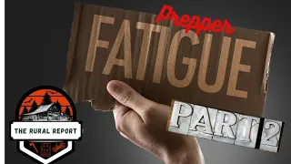 Prepper Fatigue part 2 #prepping2023 #shtf #preppingforbeginners #prepper #prepping #fatigue