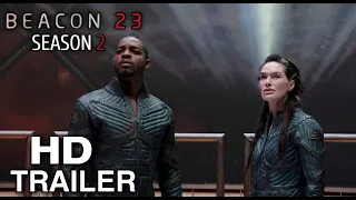 Beacon 23 Season 2 (2024) Trailer | MGM Plus | Season 2 | First Look | Cast and Crew |TeaserTrailer
