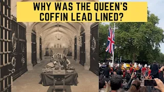 Why Was The Queen's Coffin Lead Lined?