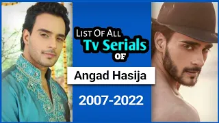 Angad Hasija All Tv Serials List | 2007 To 2022 | Ziddi Dil Maane Na