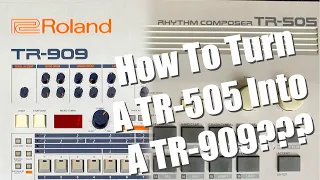 Better Gear - How To Turn a Roland TR505 Into A TR909 (Drum Machine Mod)