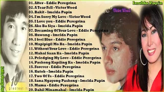 Victor Wood, Eddie Peregrina, Imelda Papin - The Greatest Hit Tagalog Love Songs Collection 2021