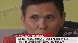 Balitang Bisdak: Lalaki'ng Gilambigit sa Drugas Gisulod sa Ilang Balay Dayon Gipatay Samtang Natulog