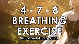 🧘‍♂️4️⃣7️⃣8️⃣  (20 Minutes) 4-7-8 Breathing Exercise | Audio and Visual 🎧 Relieve Stress, Anxiety 🌻