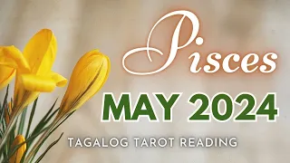 ♓ PISCES KAPALARAN ✨ MAY 2️⃣0️⃣2️⃣4️⃣ ✨ Ano'ng Paparating Sayo? 🔮 Tagalog Tarot Reading