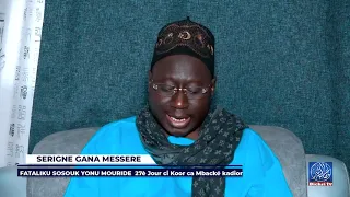 Serigne Gana Messere | Fataliku Sosouk  Yonu Mouride 27éme jour  ci koor