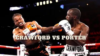 BUD CRAWFORD VS SHAWN PORTER(FIGHT HIGHLIGHTS)