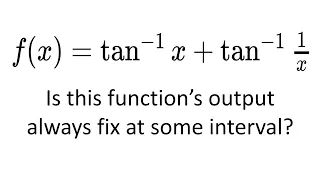 A gorgeous derivative proof of arctan x + arctan (1/x) = + or -   pi/2