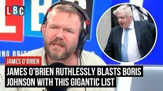 James O'Brien ruthlessly blasts Boris Johnson with this gigantic list