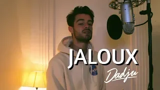 DADJU - Jaloux ( Cover Apimusic ) Paroles