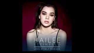 Hailee Steinfeld - Love Myself - KREAM Remix
