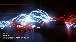 Rilès - PESETAS (Sterbinszky x MYNEA Remix)