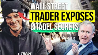 EXPOSING Citadel Securities Secrets | Wall Street Trader Reveals How They CHEAT & Manipulate Stocks