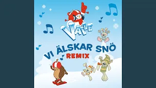 Vi älskar snö (Remix)