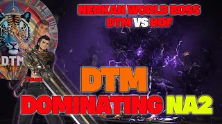 MIR4 DTM DOMINATING NA2 | DTM SHOWED HOW STRONG THEY ARE IN NERKAN WORLD BOSS | NO BOX FOR HOF TODAY