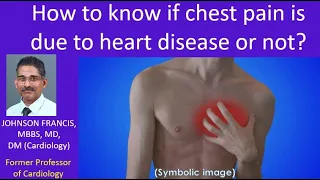 How to know if chest pain is due to heart disease or not?