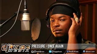 Pressure - Once Again [Island Roots Riddim] Don Corleon | Reggae 2015