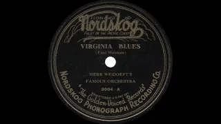 Herb Weidoeft's [Wiedoeft] Famouis Orchestra - Virginia Blues - 1922