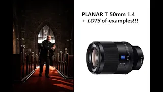 Long term review: Sony-Zeiss Planar T FE 50mm 1.4 ZA (+ LOTS of examples!!!)