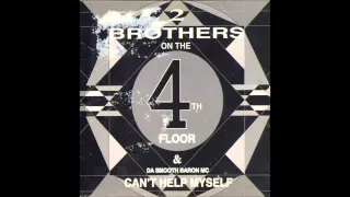 2 Brothers On The 4th Floor - Can't Help Myself (Club Mix)